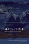 [California World History Library 02] • Maps of Time · an Introduction to Big History, With a New Preface